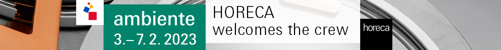 HORECA welcomes the crew - Messe Ambiente vom 03. - 07.02.23